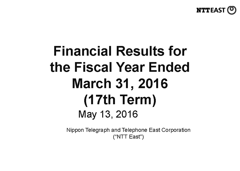 Financial Results for the Fiscal Year Ended March 31, 2016 (17th Term)