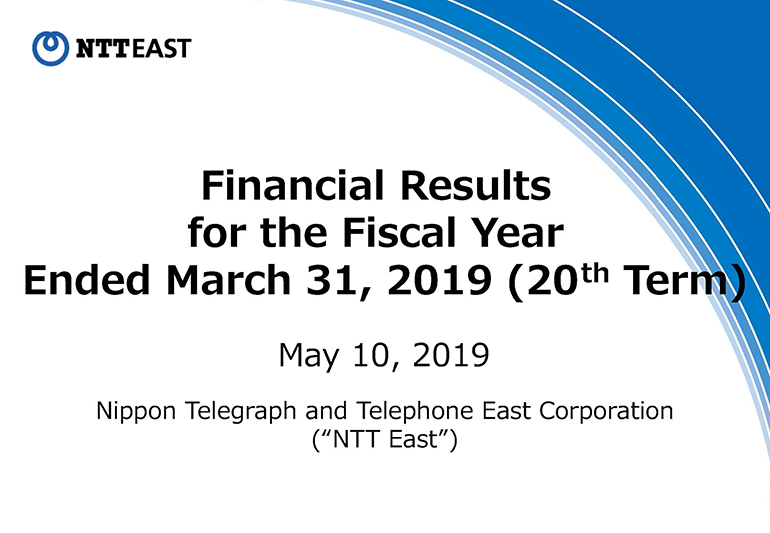 Financial Results for the Fiscal Year Ended March 31, 2019 (20th Term)