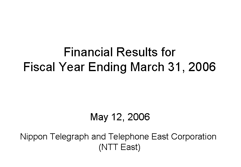 Financial Results for Fiscal Year Ending March 31, 2006