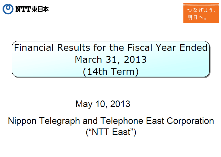 Financial Results for the Fiscal Year Ended March 31, 2013 (14th Term)