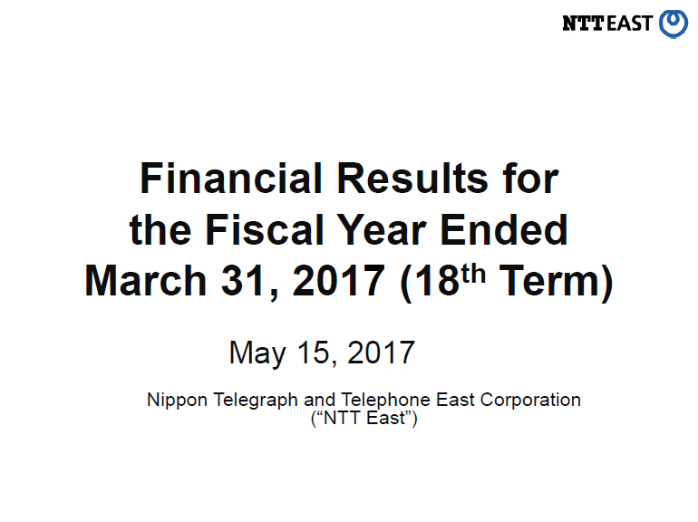Financial Results for the Fiscal Year Ended March 31, 2017 (18th Term)