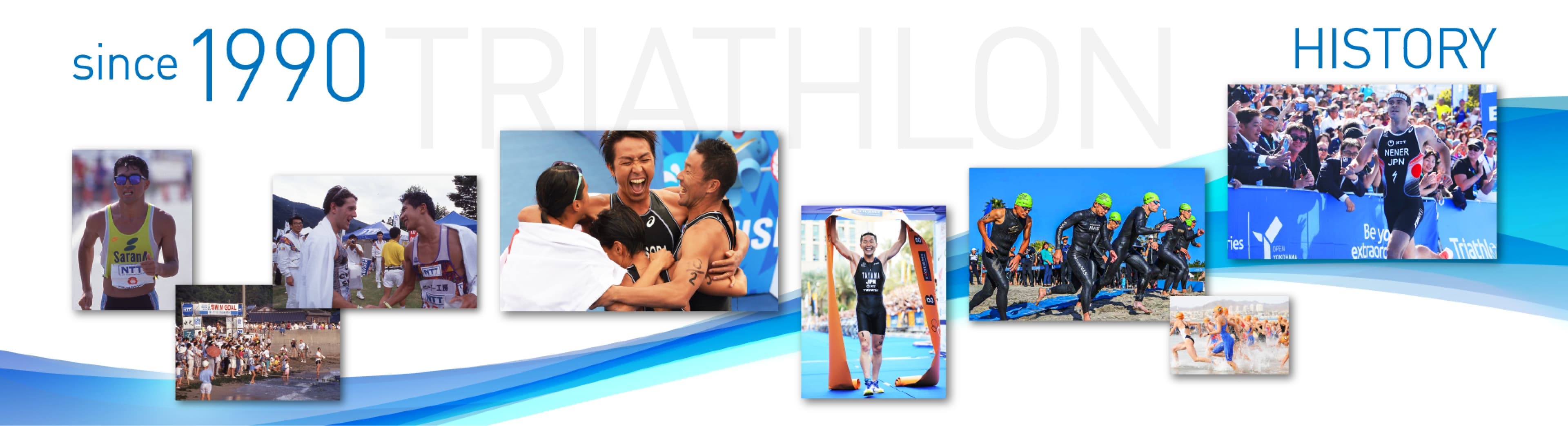 since 1990 TRIATHLON HISTORY