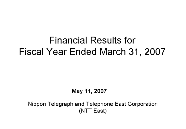 Financial Results for Fiscal Year Ended March 31, 2007 