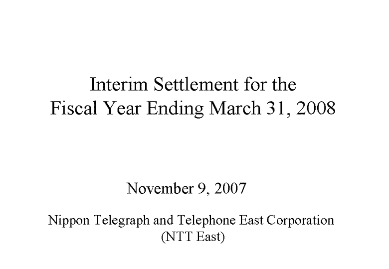 Interim Settlement for the Fiscal Year Ending March 31, 2008
