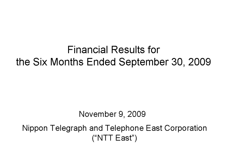 Financial Results for  the Six Months Ended September 30, 2009